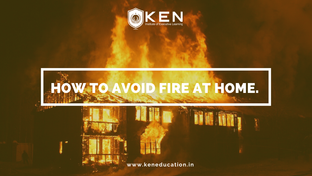 Measures to Avoid Fire at Home