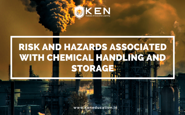  Risk and Hazards Associated With Chemical Handling and Storage