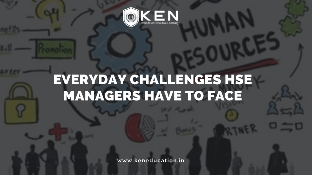 Challenges HSE Managers have to Face