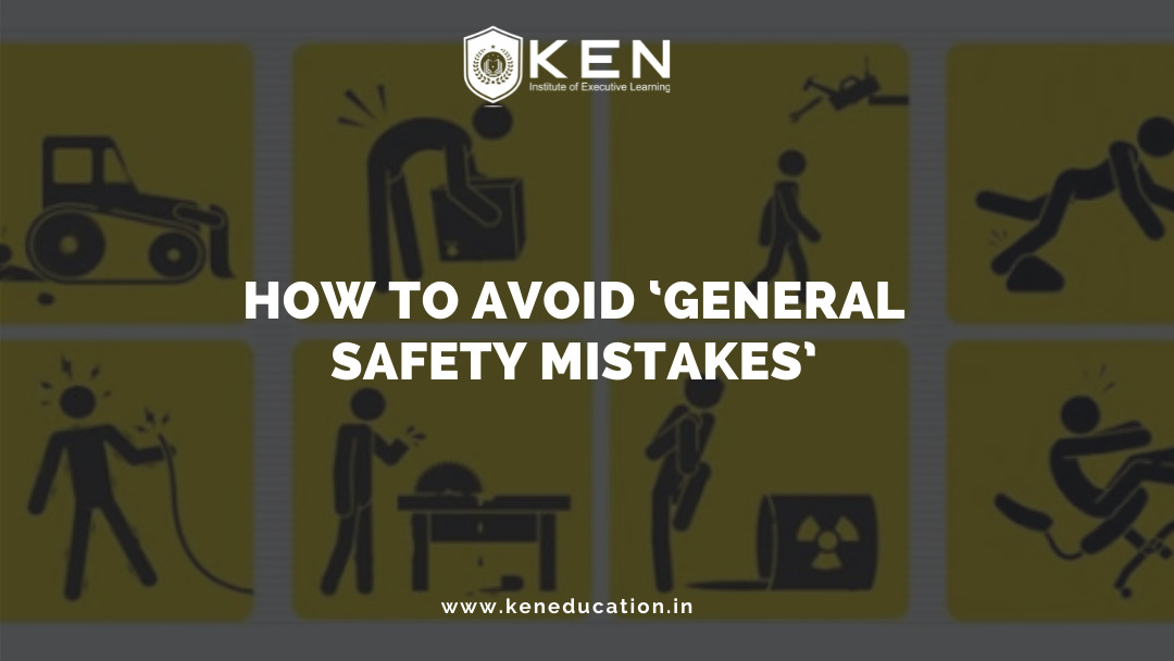 General Safety Mistakes