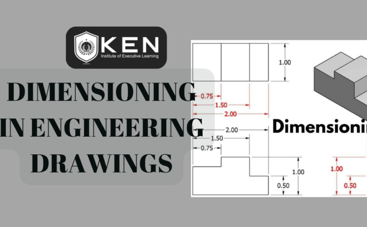  DIMENSIONING IN ENGINEERING DRAWINGS