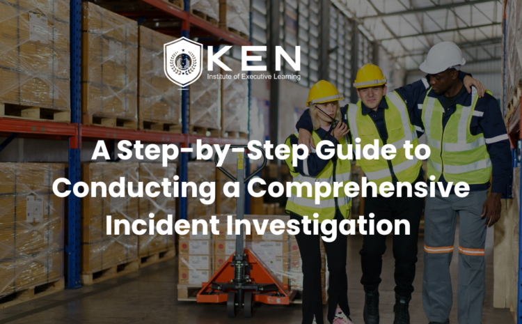  A Step-by-Step Guide to Conducting a Comprehensive Incident Investigation