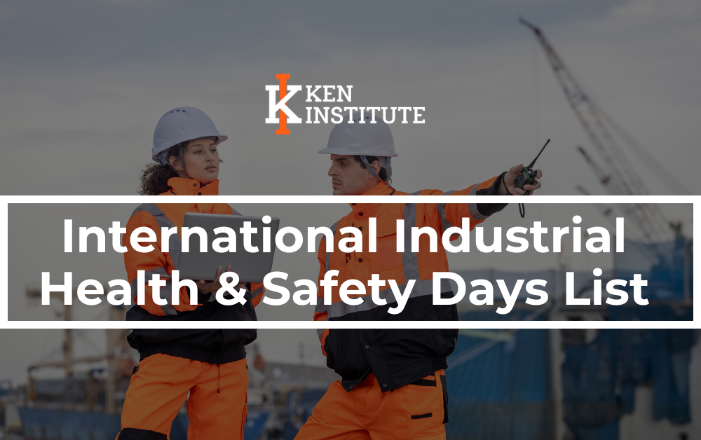 International Industrial Health & Safety Days List